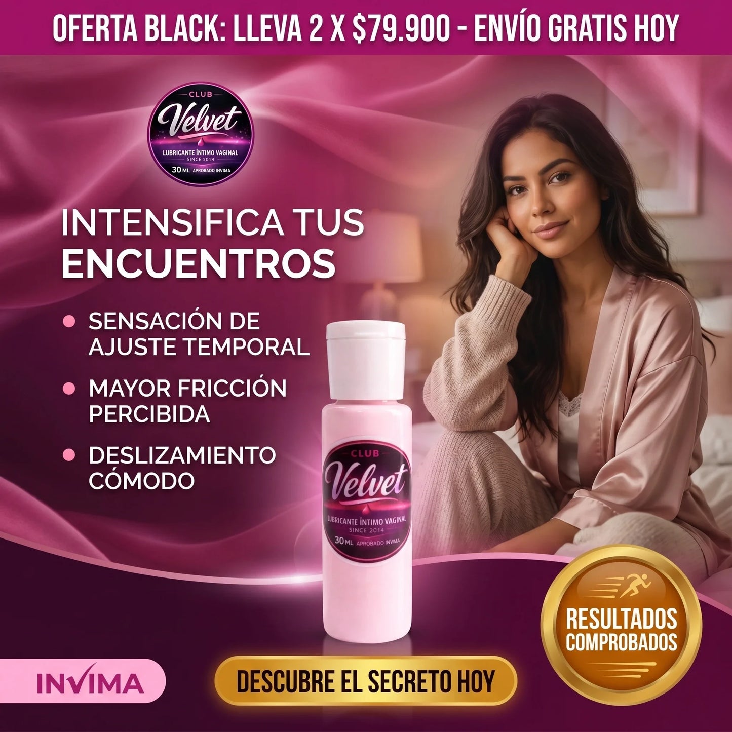 ESTRECHANTE VELVET OFERTA MADRES 2 X 1